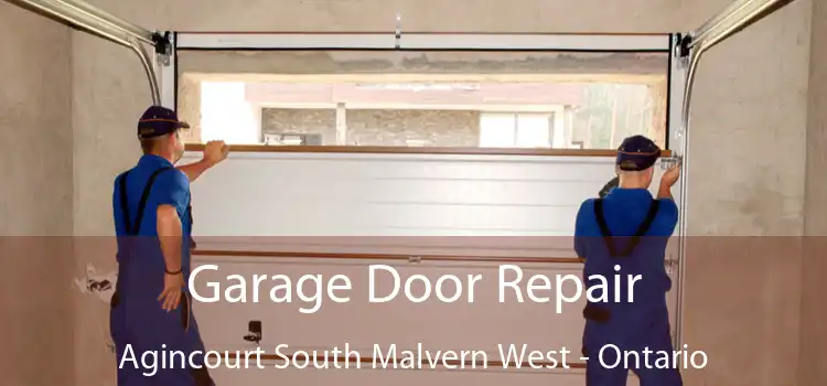 Garage Door Repair Agincourt South Malvern West - Ontario