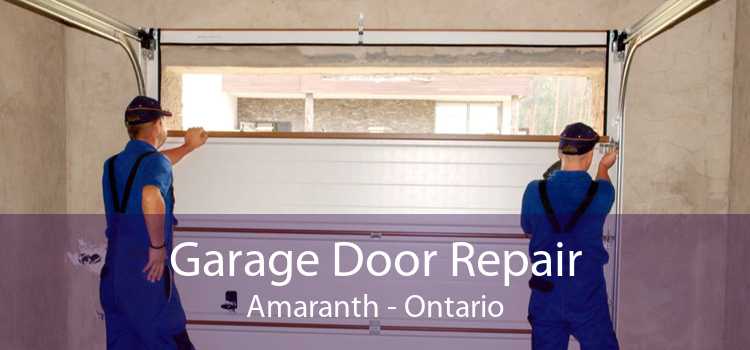 Garage Door Repair Amaranth - Ontario