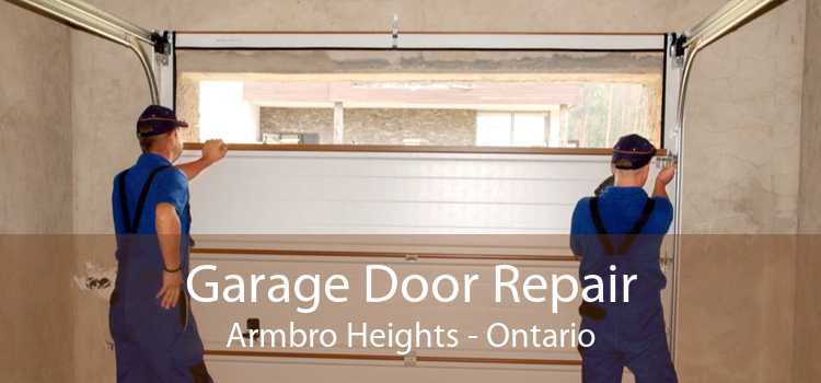 Garage Door Repair Armbro Heights - Ontario