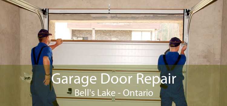 Garage Door Repair Bell's Lake - Ontario