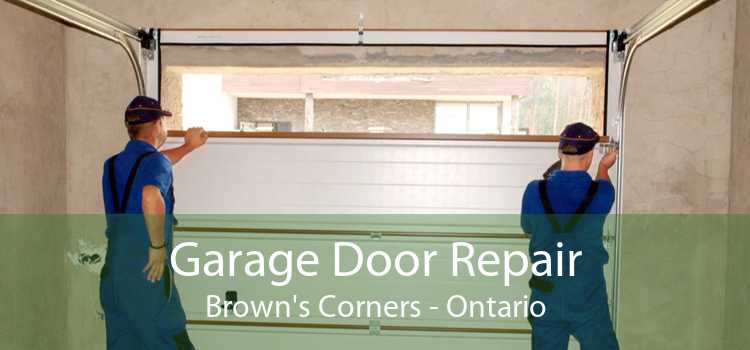 Garage Door Repair Brown's Corners - Ontario
