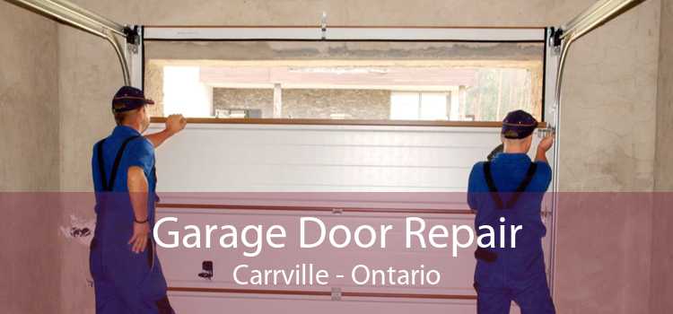 Garage Door Repair Carrville - Ontario