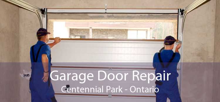 Garage Door Repair Centennial Park - Ontario