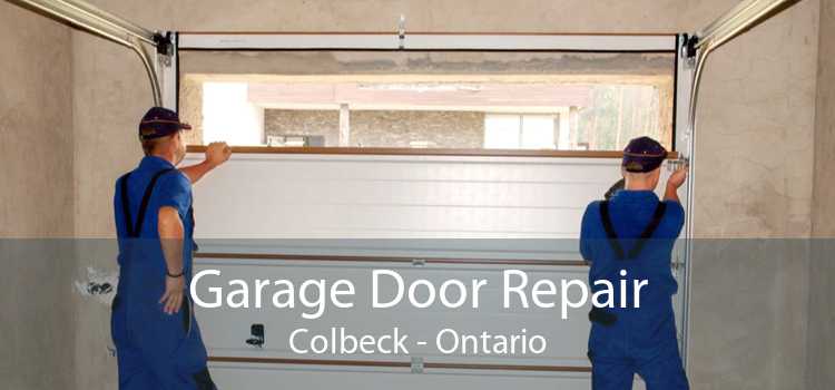 Garage Door Repair Colbeck - Ontario