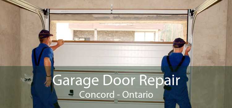 Garage Door Repair Concord - Ontario
