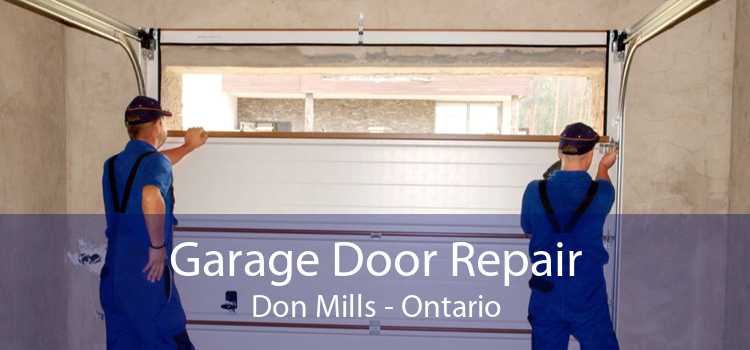 Garage Door Repair Don Mills - Ontario