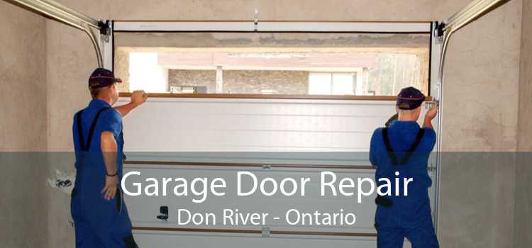 Garage Door Repair Don River - Ontario