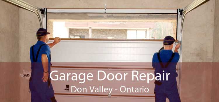 Garage Door Repair Don Valley - Ontario