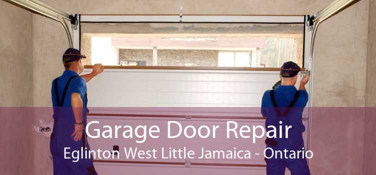 Garage Door Repair Eglinton West Little Jamaica - Ontario
