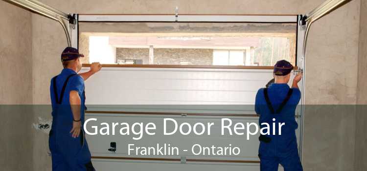 Garage Door Repair Franklin - Ontario