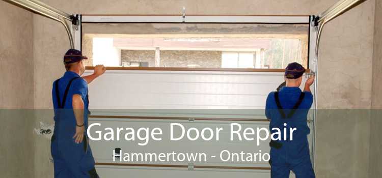 Garage Door Repair Hammertown - Ontario