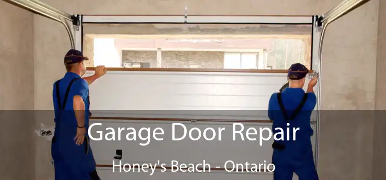 Garage Door Repair Honey's Beach - Ontario