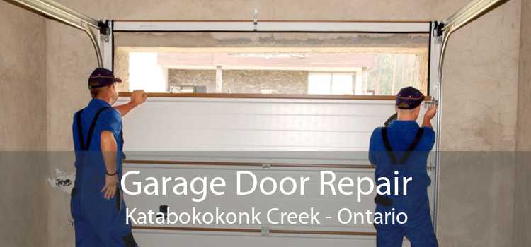 Garage Door Repair Katabokokonk Creek - Ontario