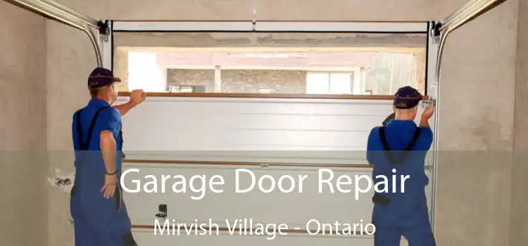 Garage Door Repair Mirvish Village - Ontario
