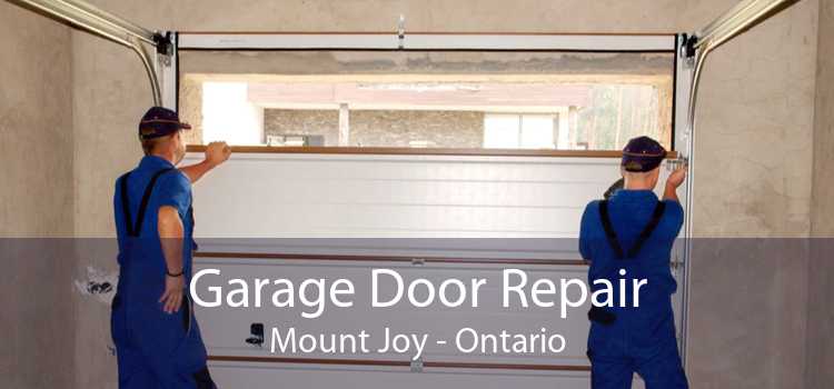 Garage Door Repair Mount Joy - Ontario