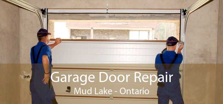 Garage Door Repair Mud Lake - Ontario