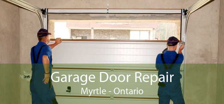 Garage Door Repair Myrtle - Ontario