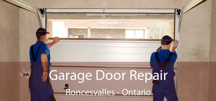 Garage Door Repair Roncesvalles - Ontario