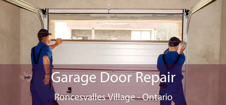 Garage Door Repair Roncesvalles Village - Ontario