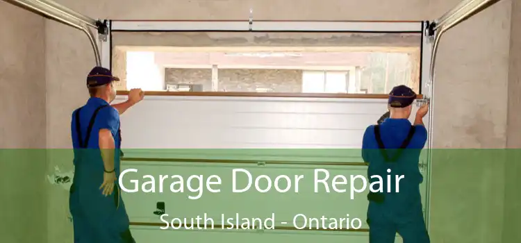 Garage Door Repair South Island - Ontario