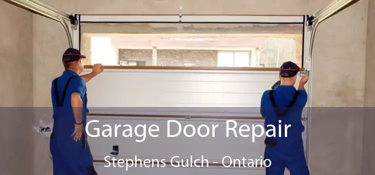 Garage Door Repair Stephens Gulch - Ontario
