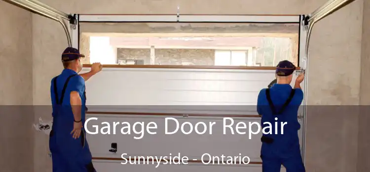 Garage Door Repair Sunnyside - Ontario