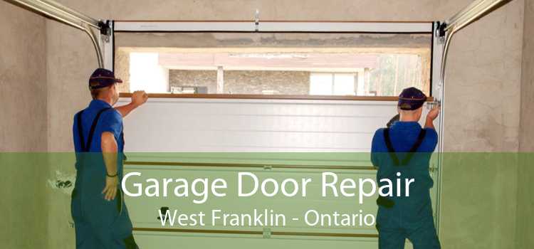 Garage Door Repair West Franklin - Ontario