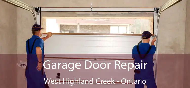 Garage Door Repair West Highland Creek - Ontario