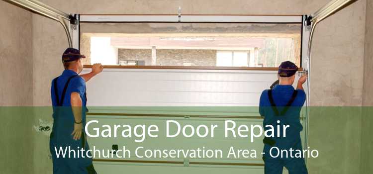 Garage Door Repair Whitchurch Conservation Area - Ontario