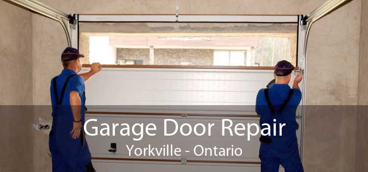 Garage Door Repair Yorkville - Ontario