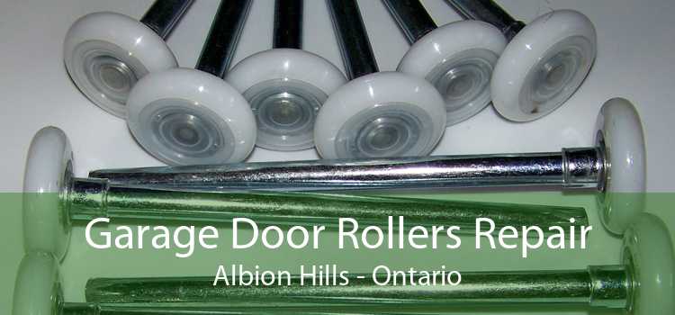Garage Door Rollers Repair Albion Hills - Ontario