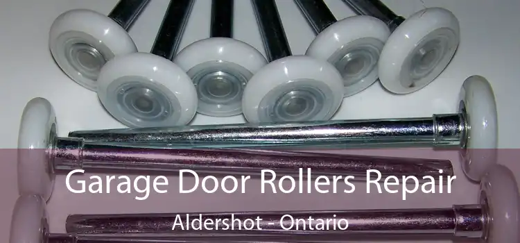 Garage Door Rollers Repair Aldershot - Ontario