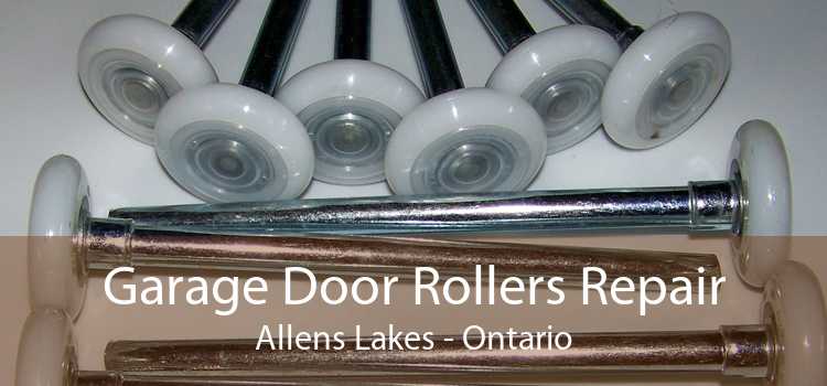 Garage Door Rollers Repair Allens Lakes - Ontario