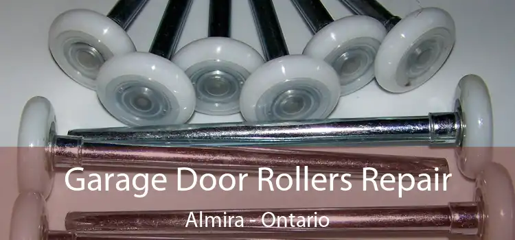 Garage Door Rollers Repair Almira - Ontario