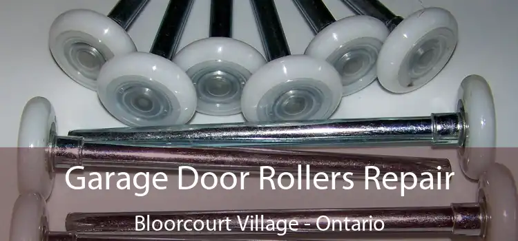 Garage Door Rollers Repair Bloorcourt Village - Ontario