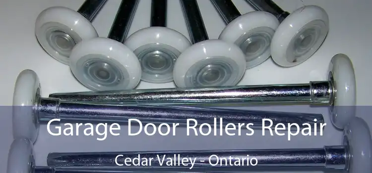 Garage Door Rollers Repair Cedar Valley - Ontario