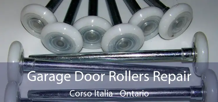 Garage Door Rollers Repair Corso Italia - Ontario