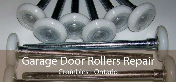 Garage Door Rollers Repair Crombies - Ontario