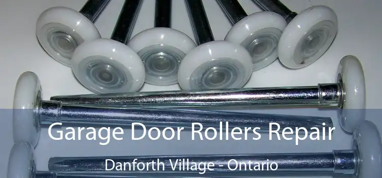 Garage Door Rollers Repair Danforth Village - Ontario