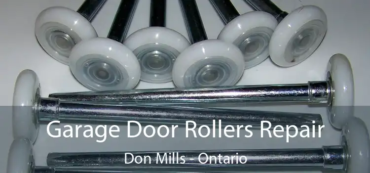 Garage Door Rollers Repair Don Mills - Ontario