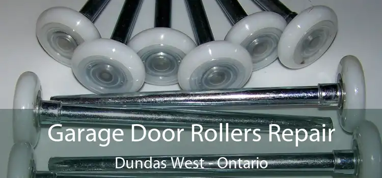Garage Door Rollers Repair Dundas West - Ontario