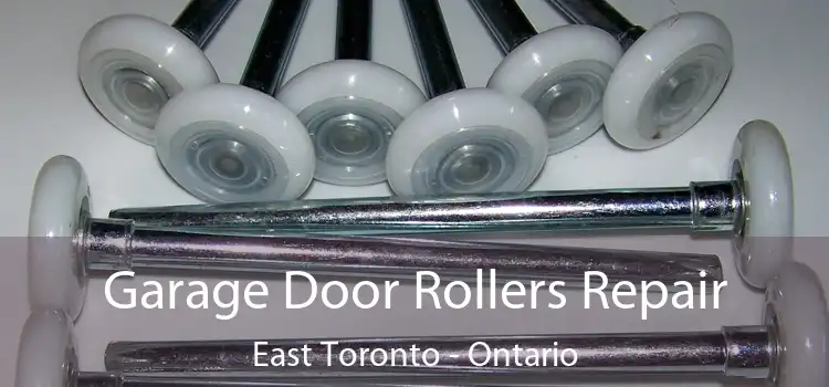 Garage Door Rollers Repair East Toronto - Ontario