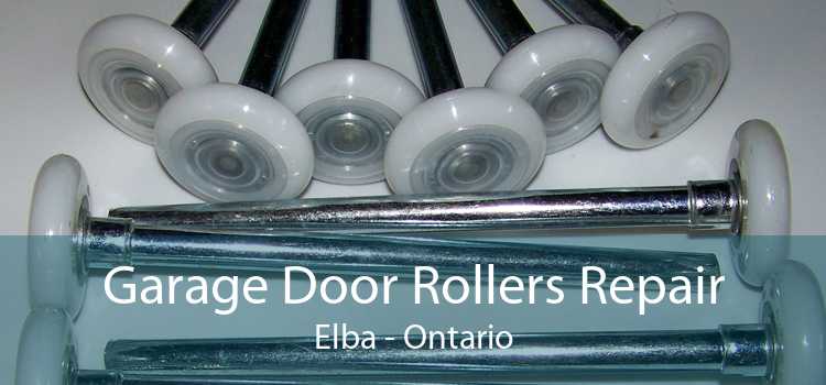 Garage Door Rollers Repair Elba - Ontario