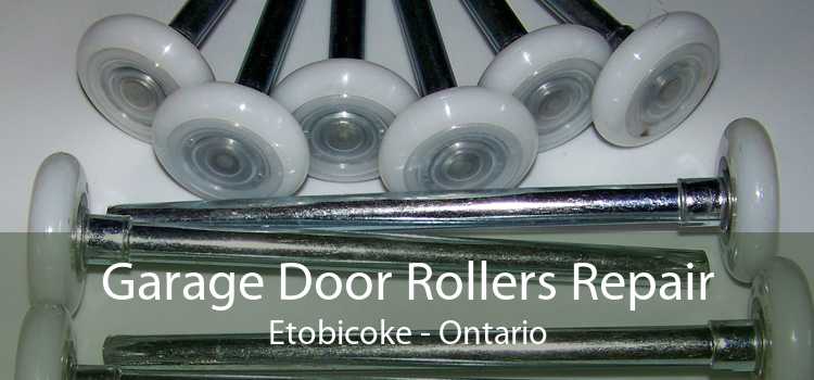 Garage Door Rollers Repair Etobicoke - Ontario
