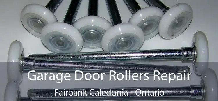 Garage Door Rollers Repair Fairbank Caledonia - Ontario