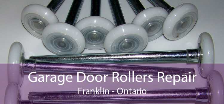Garage Door Rollers Repair Franklin - Ontario