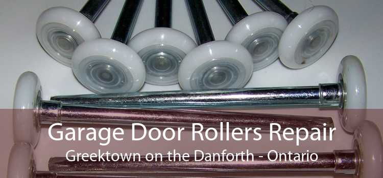 Garage Door Rollers Repair Greektown on the Danforth - Ontario