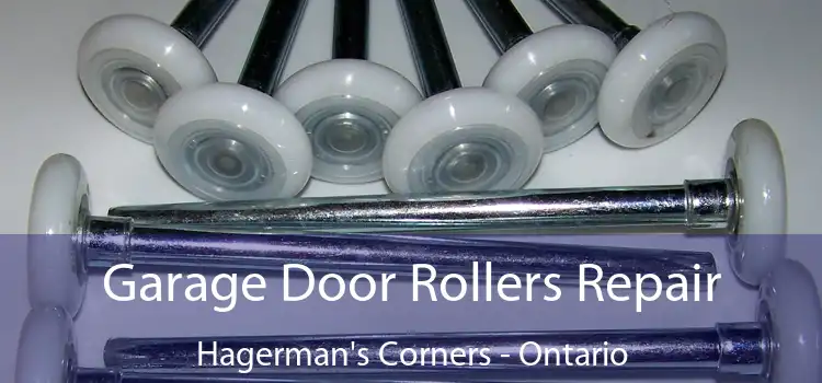 Garage Door Rollers Repair Hagerman's Corners - Ontario