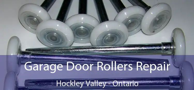 Garage Door Rollers Repair Hockley Valley - Ontario