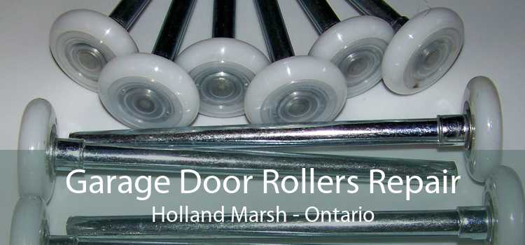 Garage Door Rollers Repair Holland Marsh - Ontario